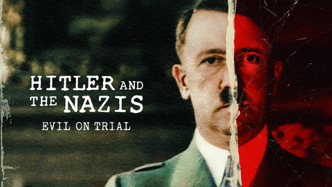 Hitler and the Nazis: Evil on Trial
