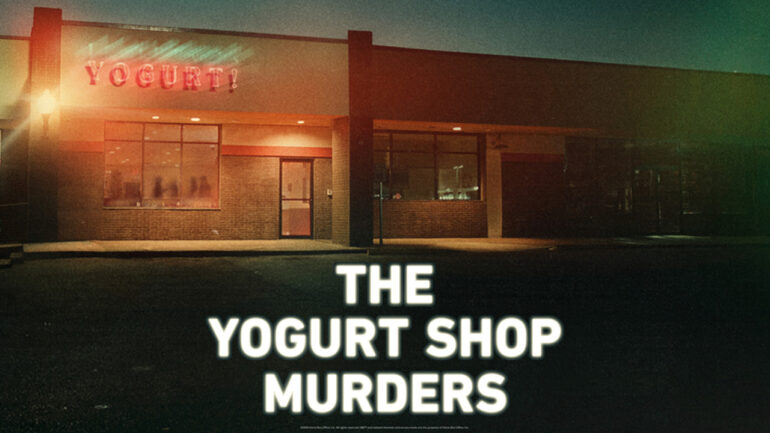 The Yogurt Shop Murders